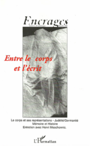 "Entre le corps et l'écrit", N°1 Encrages, cahiers d'art et d'esthétique